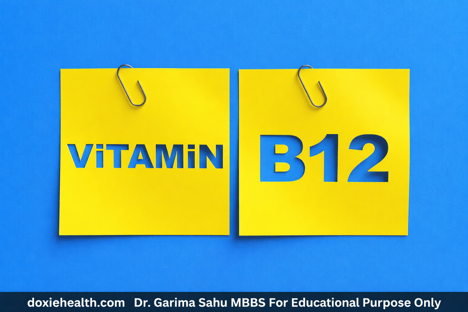 Vitamin B12 Deficiency: Symptoms & Treatment